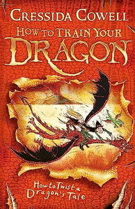 How to Train Your Dragon: How to Twist a Dragon's Tale 