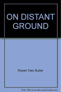 On Distant Ground 