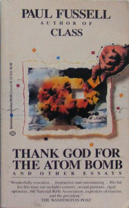 Thank God for the Atom Bomb 