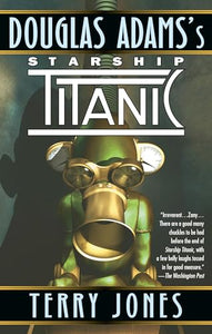 Douglas Adams's Starship Titanic 