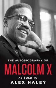 The Autobiography of Malcolm X 