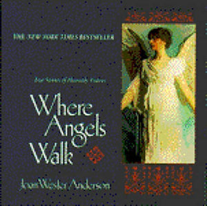 Where Angels Walk 