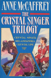 The Crystal Singer Trilogy 