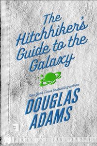 The Hitchhiker's Guide to the Galaxy 