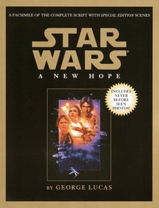 Script Facsimile: Star Wars: Episode 4: A New Hope 