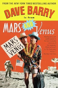 Dave Barry Is from Mars and Venus 