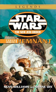 Remnant: Star Wars Legends 