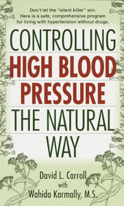 Controlling High Blood Pressure the Natural Way 