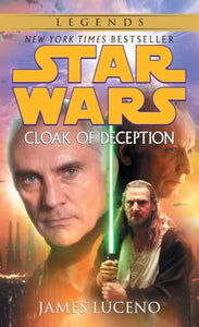 Cloak of Deception: Star Wars Legends 