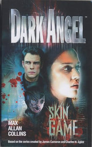 Dark Angel: Skin Game 