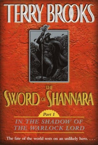 The Sword of Shannara: In the Shadow of the Warlock Lord 