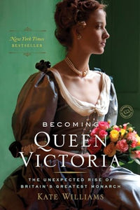 Becoming Queen Victoria 