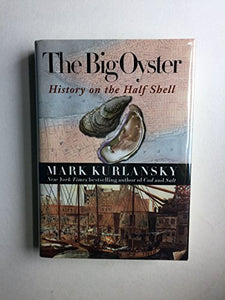 The Big Oyster 