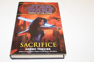 Sacrifice: Star Wars (Legacy of the Force) 