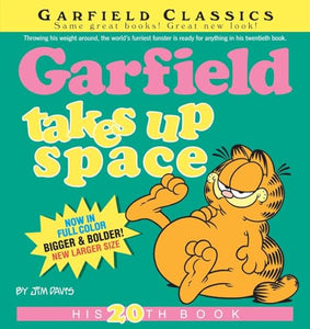 Garfield Takes Up Space 