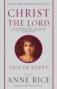 Christ the Lord: Out of Egypt 