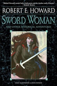 Sword Woman and Other Historical Adventures 