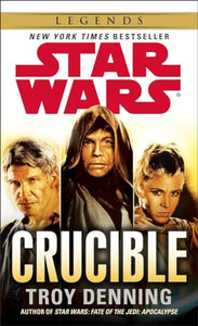 Crucible: Star Wars Legends 