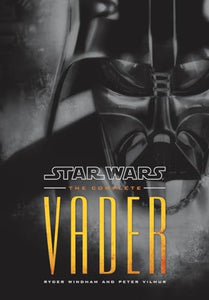 The Complete Vader: Star Wars Legends 