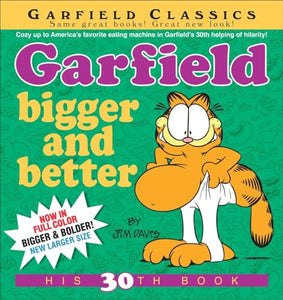 Garfield Bigger and Better 