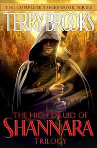 The High Druid of Shannara Trilogy 