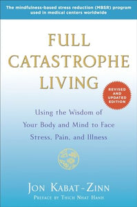 Full Catastrophe Living (Revised Edition) 