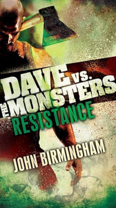 Resistance: Dave vs. the Monsters 