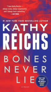 Bones Never Lie (with bonus novella Swamp Bones) 