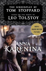 Anna Karenina: The Screenplay 