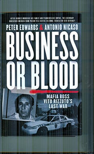 Business or Blood 