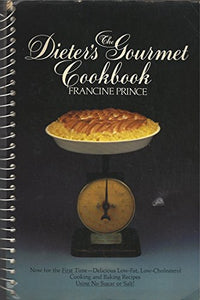 The Dieter's Gourmet Cookbook 