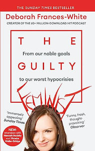 The Guilty Feminist 