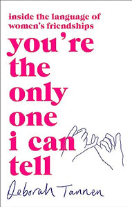 You're the Only One I Can Tell 