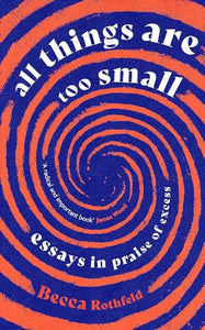 All Things Are Too Small 