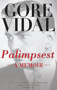 Palimpsest: A Memoir 