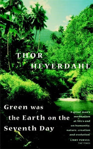 Green Was the Earth on the Seventh Day 