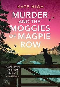 Murder and the Moggies of Magpie Row 