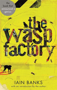 The Wasp Factory 