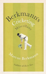 Berkmann's Cricketing Miscellany 