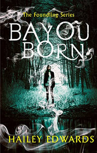 Bayou Born 