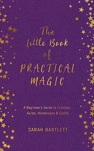 The Little Book of Practical Magic 