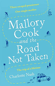 Mallory Cook and the Road Not Taken 