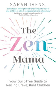 The Zen Mama 