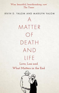 A Matter of Death and Life 