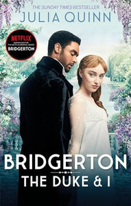 Bridgerton: The Duke and I (Bridgertons Book 1) 