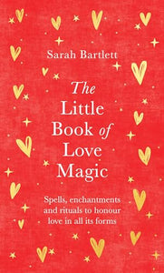 The Little Book of Love Magic 