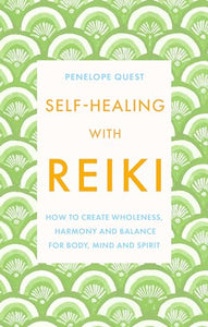 Self-Healing With Reiki 