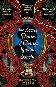 The Secret Diaries of Charles Ignatius Sancho 