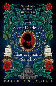 The Secret Diaries of Charles Ignatius Sancho 