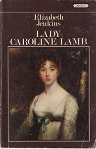 Lady Caroline Lamb 